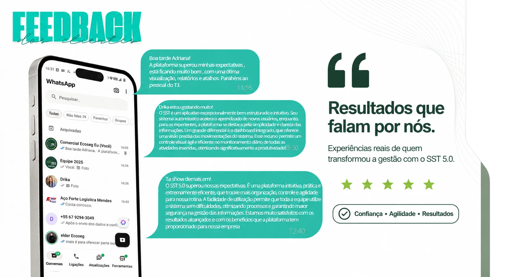 Feedbacks reais de clientes do SST 5.0